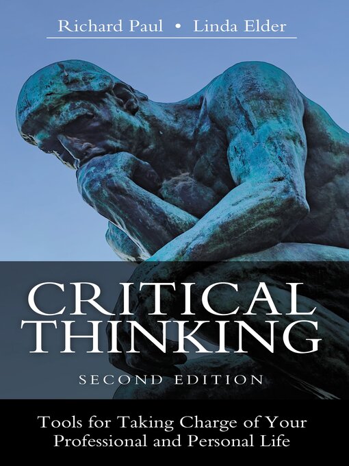 Title details for Critical Thinking by Richard Paul - Wait list